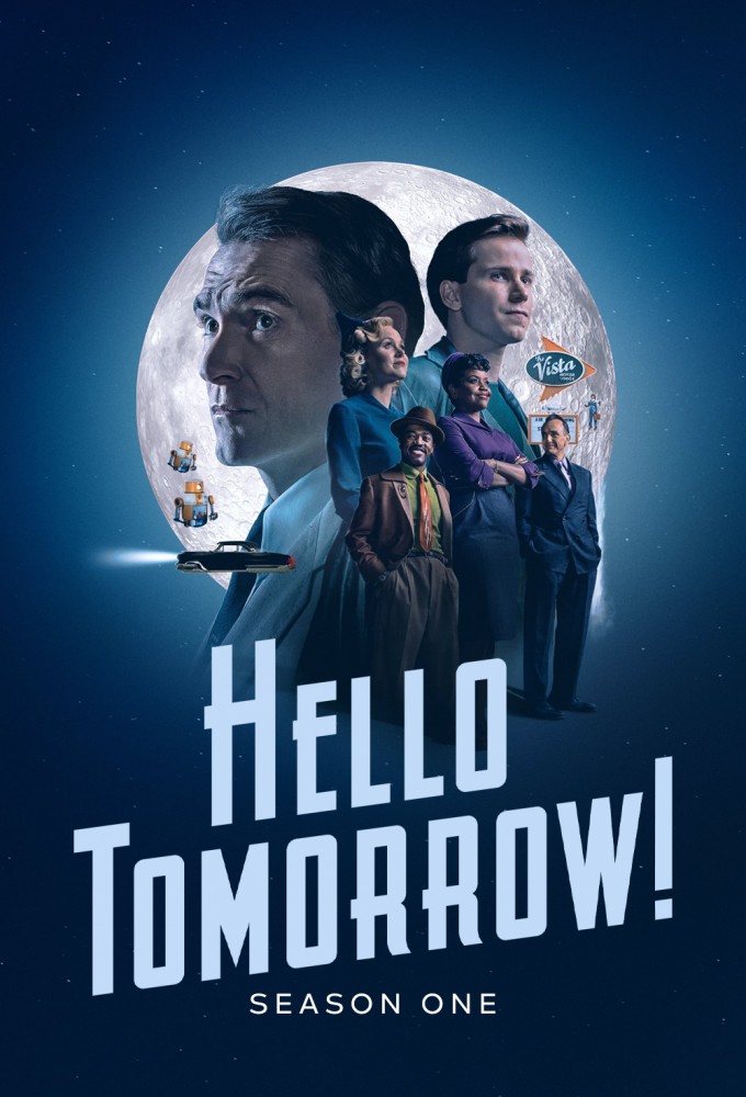 Hello Tomorrow! - Season 1 [10716] (A1756087649) [[TV Shows]] --Plex--